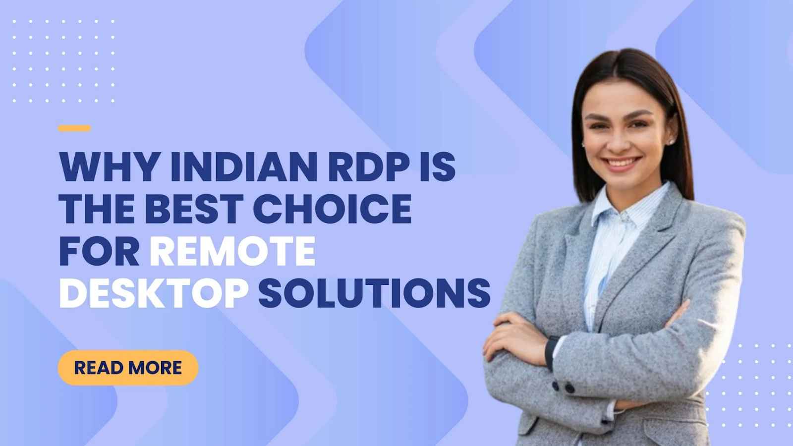 Why Indian RDP is the Best Choice for Remote Desktop Solutions